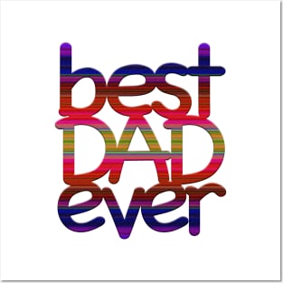 best Dad ever Posters and Art